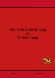 Giáo trình Quản trị mạng và thiết bị mạng