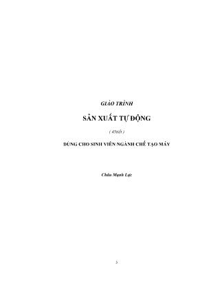 Giáo trình Sản xuất tự động - Châu Mạnh Lực