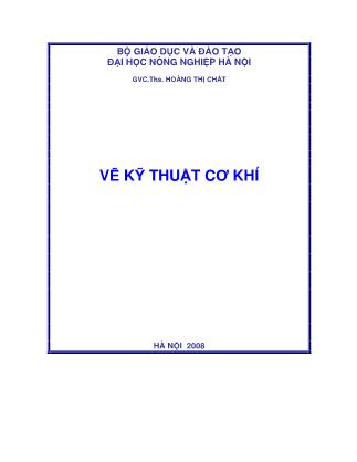 Giáo trình Vẽ kỹ thuật cơ khí - Hoàng Thị Chắt