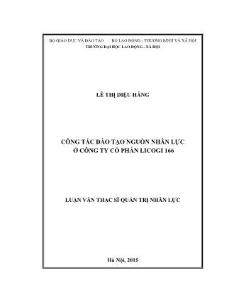 Luận văn Công tác Đào tạo nguồn nhân lực ở Công ty Cổ Phần Licogi 166