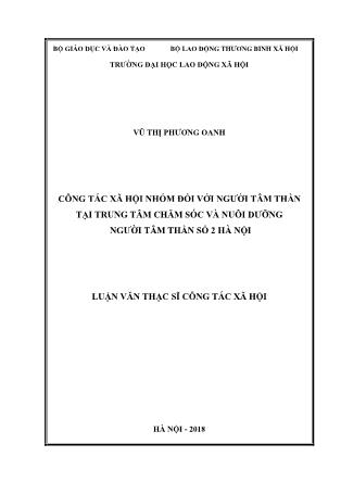 Luận văn Công tác xã hội nhóm đối với người tâm thần tại Trung tâm chăm sóc và nuôi dưỡng người tâm thần số 2 Hà Nội