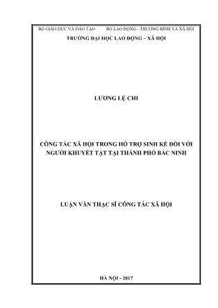 Luận văn Công tác xã hội trong hỗ trợ sinh kế đối với Người khuyết tật tại Thành phố Bắc Ninh