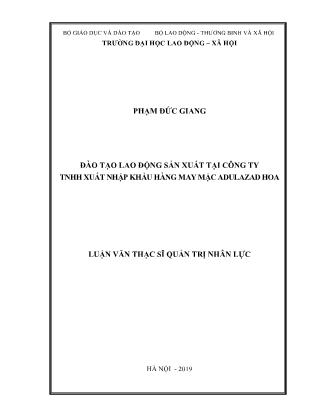 Luận văn Đào tạo lao động sản xuất tại công ty TNHH Xuất Nhập Khẩu Hàng May Mặc Adulazad Hoa