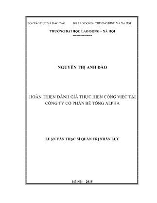 Luận văn Hoàn thiện đánh giá thực hiện công việc tại Công ty cổ phần bê tông Alpha