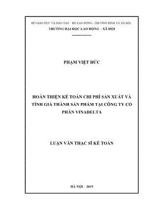 Luận văn Hoàn thiện kế toán chi phí sản xuất và tính giá thành sản phẩm tại Công ty Cổ phần Vinadelta