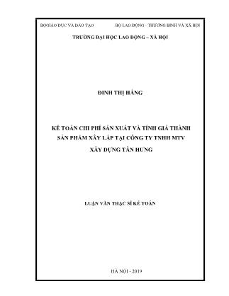 Luận văn Kế toán chi phí sản xuất và tính giá thành sản phẩm xây lắp tại Công ty TNHH MTV Xây dựng Tân Hưng