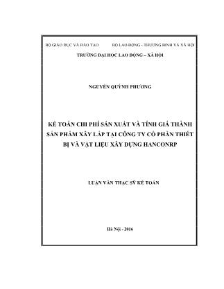 Luận văn Kế toán chi phí sản xuất và tính giá thành sản phẩm xây lắp tại Công ty Cổ phần thiết bị và vật liệu xây dựng Hancorp
