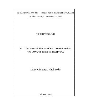 Luận văn Kế toán chi phí sản xuất và tính giá thành tại Công ty TNHH SH Tech Vina