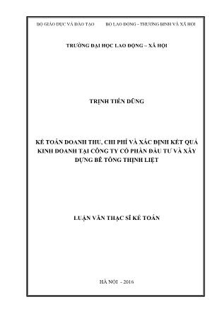 Luận văn Kế toán doanh thu, chi phí và xác định kết quả kinh doanh tại Công ty Cổ phần Đầu tư và Xây dựng Bê tông Thịnh Liệt