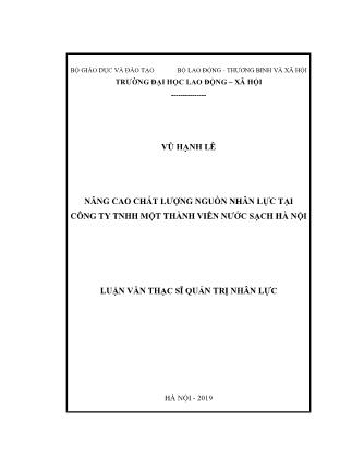 Luận văn Nâng cao chất lượng nguồn nhân lực tại Công ty TNHH Một Thành Viên Nước sạch Hà Nội