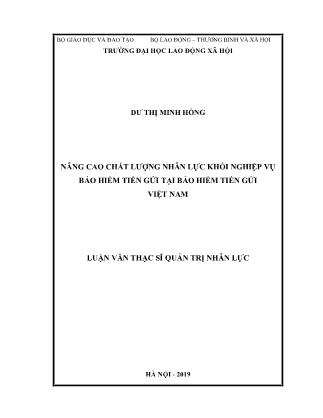 Luận văn Nâng cao chất lượng nhân lực khối nghiệp vụ bảo hiểm tiền gửi tại Bảo hiểm tiền gửi Việt Nam