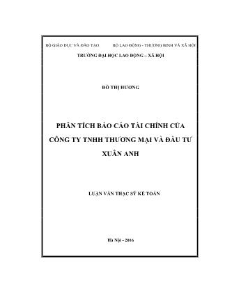 Luận văn Phân tích Báo cáo tài chính của Công ty TNHH thương mại và đầu tư Xuân Anh