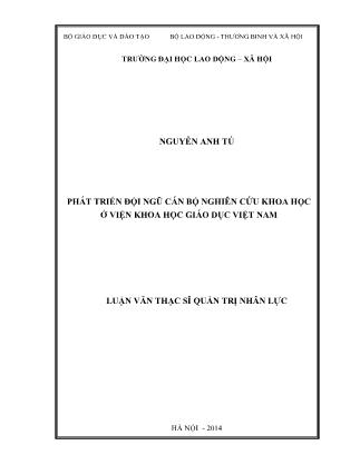 Luận văn Phát triển đội ngũ cán bộ nghiên cứu khoa học ở Viện Khoa học Giáo dục Việt Nam