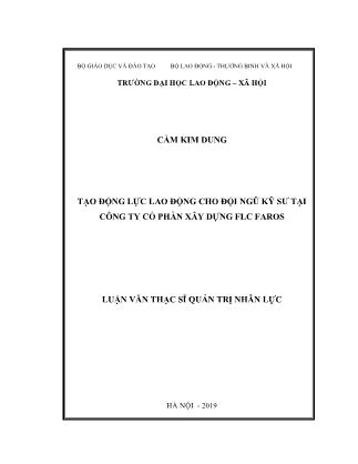 Luận văn Tạo động lực lao động cho đội ngũ kỹ sư tại Công ty cổ phần xây dựng FLC FAROS