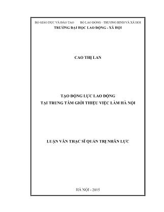 Luận văn Tạo động lực lao động tại Trung tâm giới thiệu việc làm Hà Nội