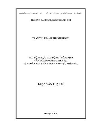 Luận văn Tạo động lực lao động thông qua văn hóa doanh nghiệp tại Tập đoàn Kim Liên Group khu vực Miền Bắc