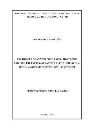 Luận văn Vai trò của nhân viên công tác xã hội trong trợ giúp trẻ em bị xâm hại tình dục tại Trung tâm tư vấn và Dịch vụ truyền thông - Cục Trẻ em