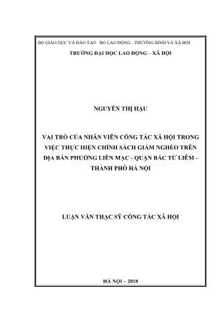 Luận văn Vai trò của nhân viên công tác xã hội trong việc thực hiện chính sách giảm nghèo trên địa bàn phường Liên Mạc - Quận Bắc Từ Liêm - Thành phố Hà Nội