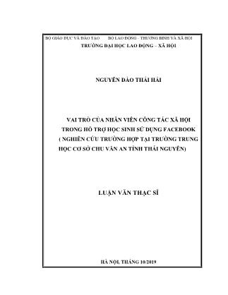 Luận văn Vai trò nhân viên Công tác xã hội trong hỗ trợ học sinh sử dụng Facebook (nghiên cứu trường hợp tại trường Trung học cơ sở Chu Văn An, tỉnh Thái Nguyên)