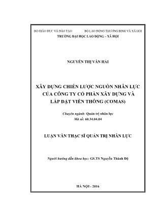 Luận văn Xây dựng chiến lược nguồn nhân lực tại công ty Cổ phần Xây dựng và Lắp đặt viễn thông (COMAS)