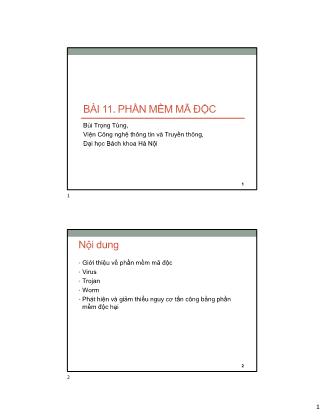 Bài giảng An toàn an ninh thông tin - Chương 11: Phần mềm mã độc - Bùi Trọng Tùng