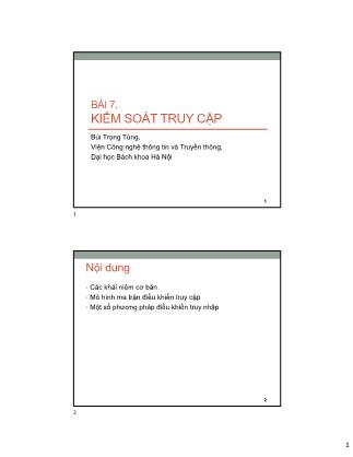 Bài giảng An toàn an ninh thông tin - Chương 7: Kiểm soát truy cập - Bùi Trọng Tùng