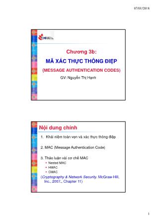 Bài giảng An toàn hệ thống thông tin - Chương 3b: Mã xác thực thông điệp (Message authentication codes) - Nguyễn Thị Hạnh