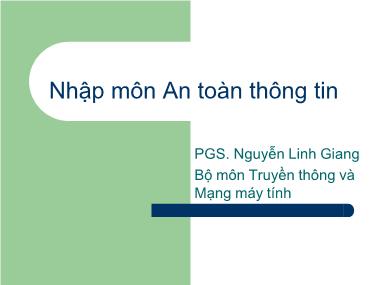 Bài giảng An toàn và An ninh thông tin - Chương III: Bài toán xác thực - Nguyễn Linh Giang