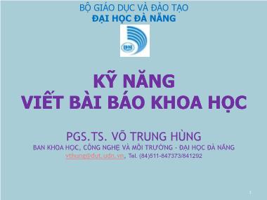 Bài giảng Kỹ năng viết bài báo khoa học - Võ Trung Hùng