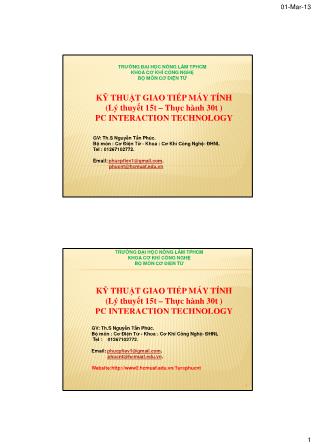 Bài giảng Kỹ thuật giao tiếp máy tính (PC interaction technology) - Nguyễn Tấn Phúc