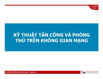 Bài giảng Kỹ thuật tấn công và phòng thủ trên không gian mạng - Module 02: Kỹ thuật tấn công - Lesson 03: Scanning Networks