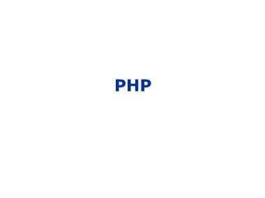 Bài giảng Lập trình Web - Bài 4.1: PHP