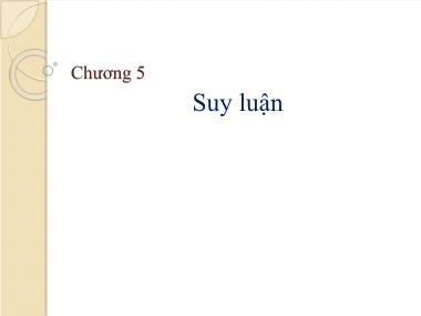 Bài giảng Logic học - Chương 5: Suy luận