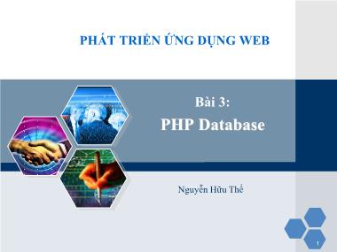 Bài giảng Phát triển ứng dụng web - Bài 3: PHP Database - Nguyễn Hữu Thể