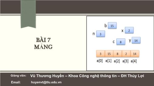 Bài giảng Tin đại cương - Bài 7: Mảng - Vũ Thương Huyền