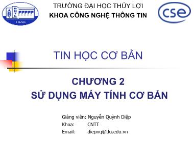 Bài giảng Tin học cơ bản - Chương 2: Sử dụng máy tính cơ bản - Nguyễn Quỳnh Diệp