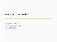 Bài giảng Tin học đại cương - Giới thiệu môn học - Phạm Xuân Cường