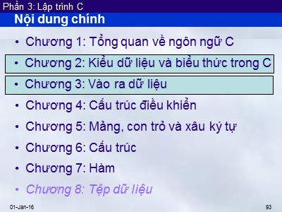 Bài giảng Tin học đại cương - Phần 3: Lập trình C - Chương 3: Vào ra dữ liệu