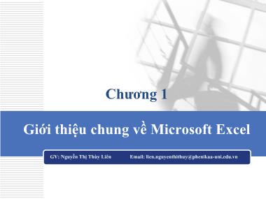 Bài giảng Tin học ứng dụng trong kinh doanh - Chương 1: Giới thiệu chung về Microsoft Excel - Nguyễn Thị Thùy Liên