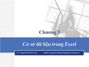 Bài giảng Tin học ứng dụng trong kinh doanh - Chương 3: Cơ sở dữ liệu trong Excel - Nguyễn Thị Thùy Liên