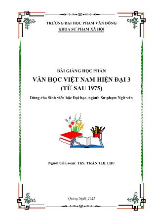 Bài giảng Văn học Việt Nam hiện đại 3 (từ sau 1975)