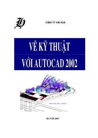 Tài liệu Vẽ kỹ thuật với AutoCad 2002