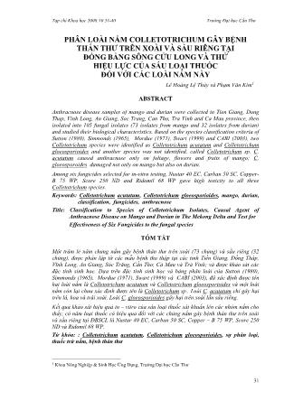 Phân loài nấm Colletotrichum gây bệnh thán thư trên xoài và sầu riêng tại đồng bằng sông Cửu Long và thử hiệu lực của sáu loại thuốc đối với các loài nấm nầy