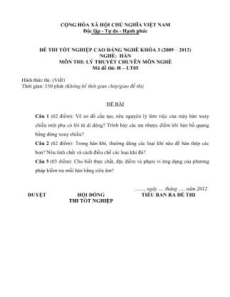 Đề thi Tốt nghiệp Cao đẳng nghề Khóa 3 môn Lý thuyết chuyên môn nghề (Hàn) - H-LT 05 (Có đáp án)
