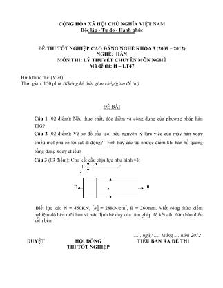 Đề thi Tốt nghiệp Cao đẳng nghề Khóa 3 môn Lý thuyết chuyên môn nghề (Hàn) - Mã đề H-LT 47 (Có đáp án)