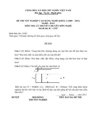 Đề thi Tốt nghiệp Cao đẳng nghề Khóa 3 môn Lý thuyết chuyên môn nghề (Hàn) - H-LT 07 (Có đáp án)