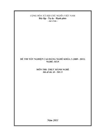 Đề thi Tốt nghiệp Cao đẳng nghề Khóa 3 môn Thực hành nghề (Hàn) - Mã đề H-TH 13