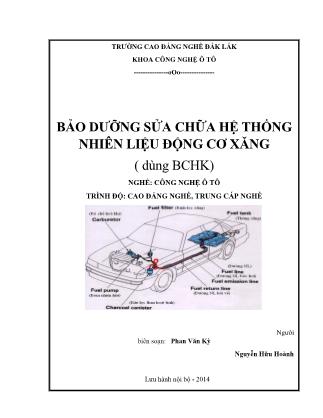 Giáo trình Bảo dưỡng sửa chữa hệ thống nhiên liệu động cơ xăng - Nghề Công nghệ ô tô - Trường Cao đẳng nghề Đắk Lắk