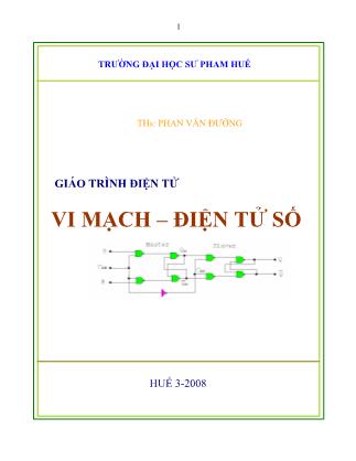 Giáo trình Điện tử Vi mạch, điện tử số (Phần 1) - Trường Đại học Sư phạm Huế