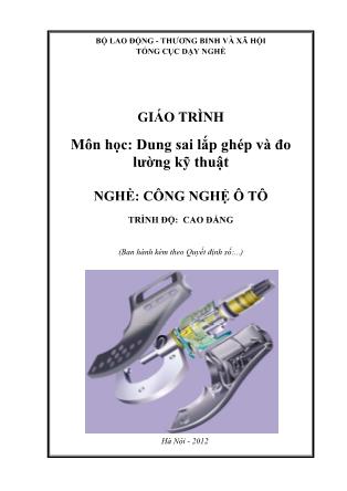 Giáo trình Dung sai lắp ghép và đo lường kỹ thuật - Nghề Công nghệ ô tô